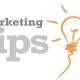 Marketing Tips