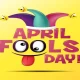 April Fools Day 2022