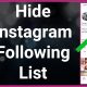 Can you hide who you follow on Instagram?