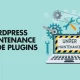 Best Maintenance Plugins for WordPress