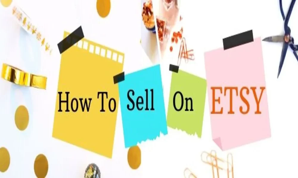 How To Sell On Etsy?