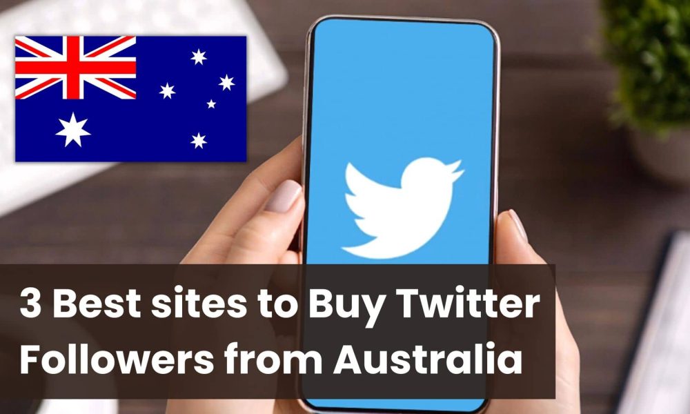 Best sites to Buy Twitter Followers Australia