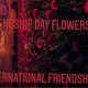 END FRIENDSHIP DAY FLOWERS TO UAE ON INTERNATIONAL FRIENDSHIP DAY