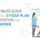 The Ultimate Guide to Create a 5-Year Plan Presentation For Your Career