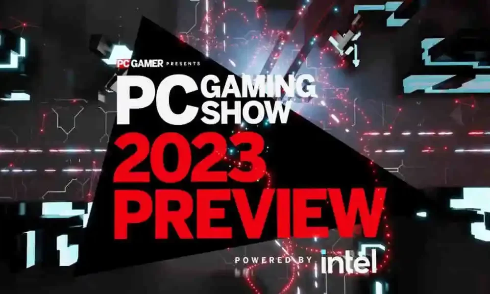 PC Gaming Show: 2023 Preview: How To Watch