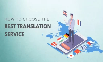 How to choose the right Translation Service for your needs.