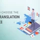 How to choose the right Translation Service for your needs.