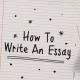 How to Write a Good Essay