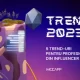 Influencer Marketing Trends For 2023