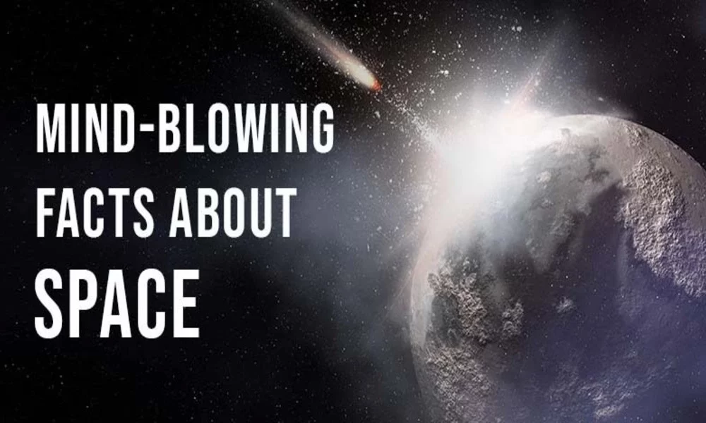 10 Fun Facts About Space That Will Blow Your Mind