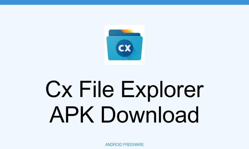 CX File Explorer APK