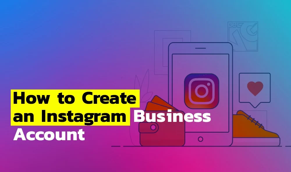 Instagram Business Account