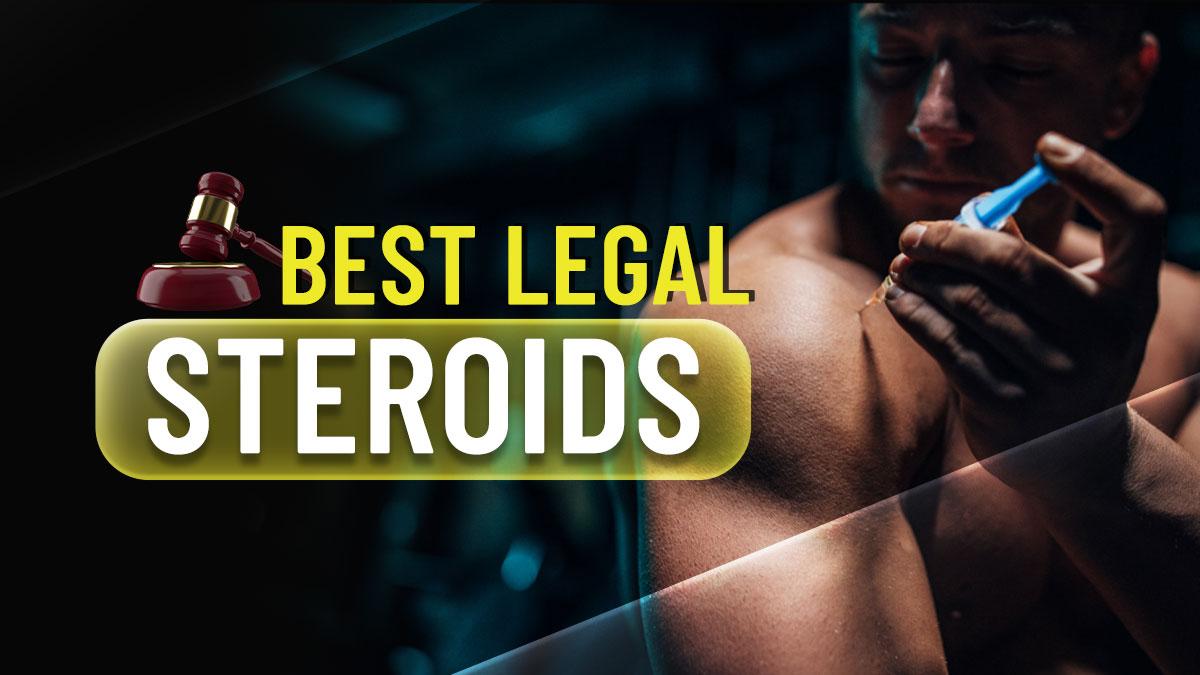 best legal steroids