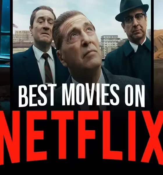 The 5 Best Movies on Netflix Right Now in 2024!