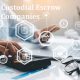 Custodial Escrow Companies