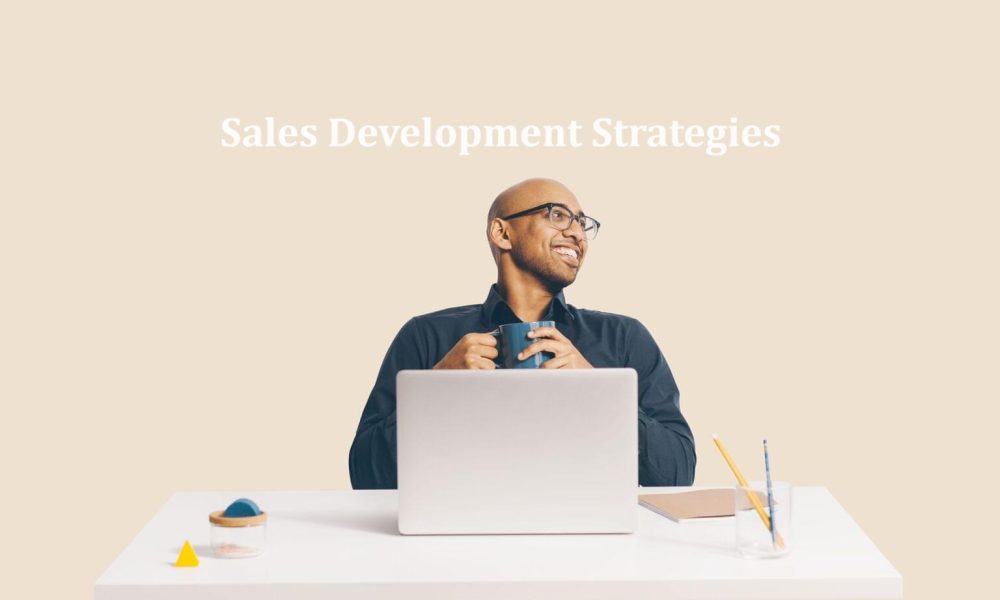 Sales Development Strategies
